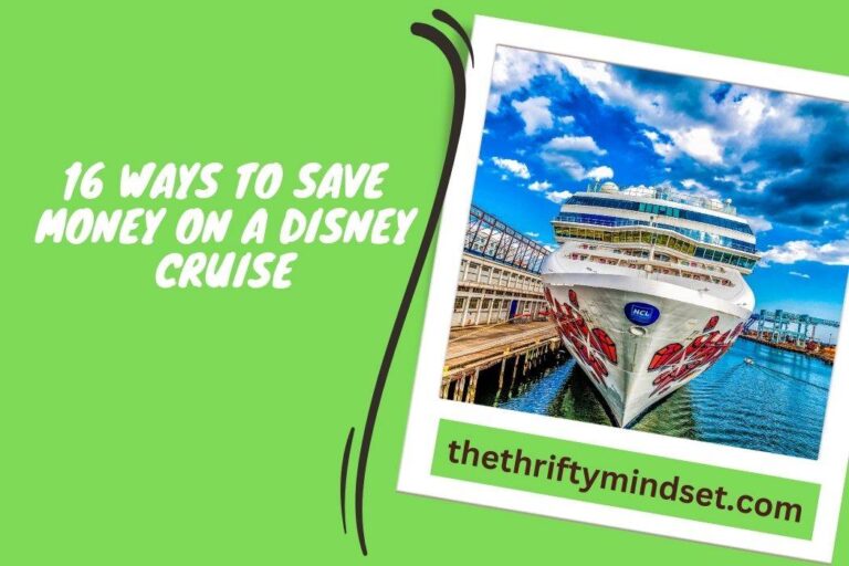 16 Ways To Save Money On A Disney Cruise