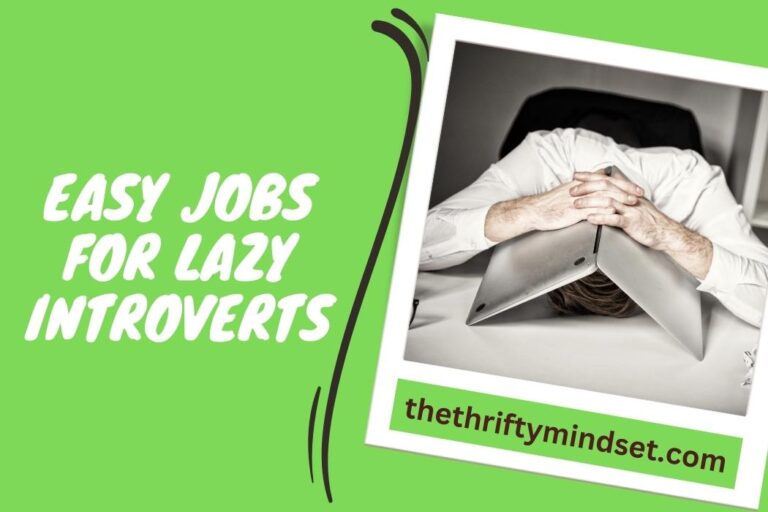 Easy Jobs for Lazy Introverts