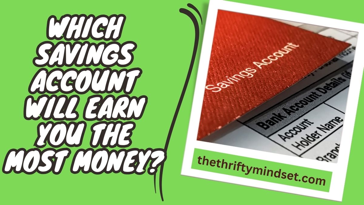 Which Savings Account Will Earn You The Most Money