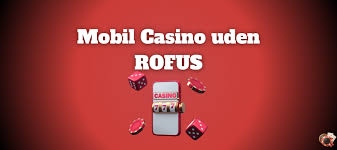 Opdag Verdens Casinoer Uden Rufus