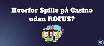 Opdag Verdens Casinoer Uden Rufus