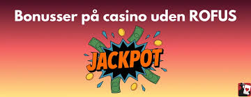 Oplev Spændingen ved Rofus Casino - Den Ultimate Spilleoplevelse Oplev Spændingen ved Rofus Casino - Den Ultimate Spilleoplevelse